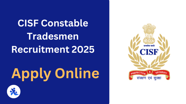 CISF Constable Tradesmen Recruitment 2025