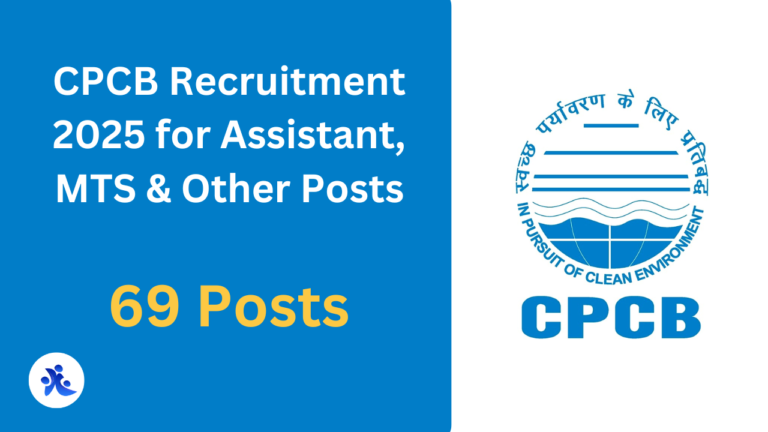 CPCB Recruitment 2025 for Assistant, MTS & Other Posts