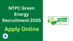 NTPC Green Energy Recruitment 2025